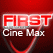 FIRST CINE MAX
