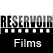 Reservoir Films